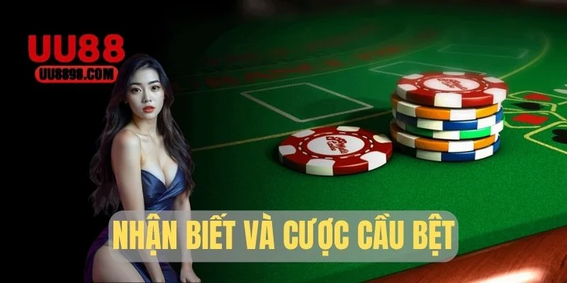 Mẹo chơi Baccarat - Nhận biết và cược cầu bệt