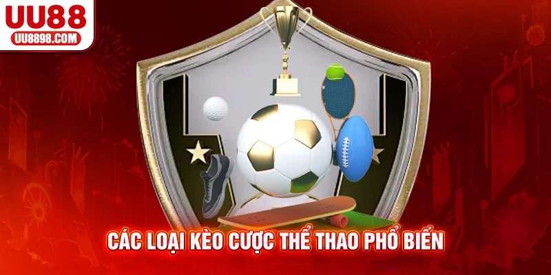 Khám phá các loại kèo cược thể thao phổ biến
